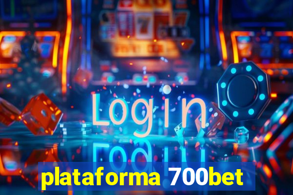 plataforma 700bet